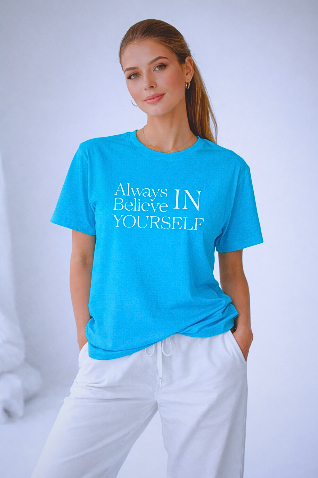 ALWAYS BELIEVE IN YOURSELF T-SHIRT