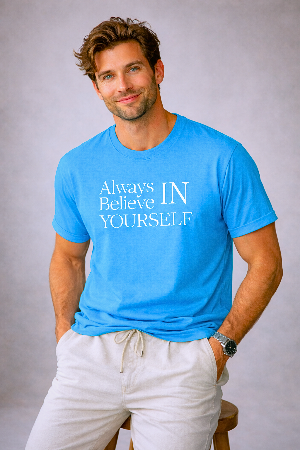 ALWAYS BELIEVE IN YOURSELF T-SHIRT